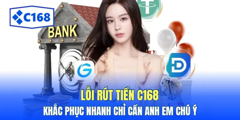 loi rut tien c168